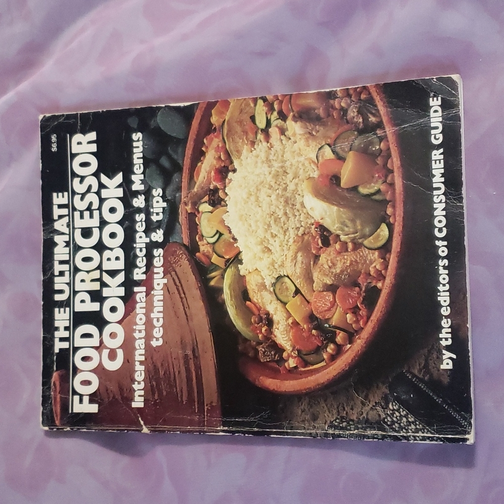 Vintage The Ultimate Food Processor Book International Recipes&Menus techiniques